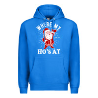 True Royal where my ho's at funny santa christmas pun naughty xmas humor gift Premium Hoodie - linhVisuals