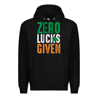 Black zero lucks given funny st patricks day joke quote lucky shamrock irela Premium Hoodie - linhVisuals