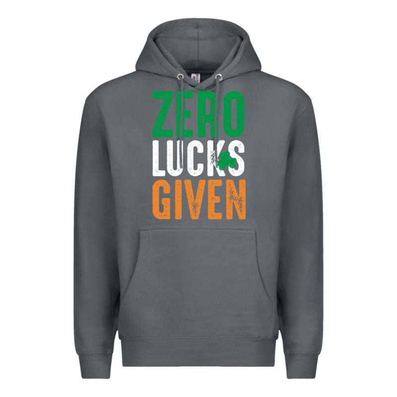 Zero Lucks Given Funny St Patricks Day Joke Quote Lucky Shamrock Irela Premium Hoodie by linhVisuals | Teevron