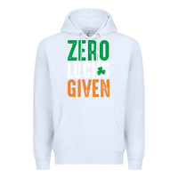 White zero lucks given funny st patricks day joke quote lucky shamrock irela Premium Hoodie - linhVisuals