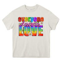 Cream Everyone Deserves Love Pride Lgbtq Heavy Core Tee - BundleAndBundleShop