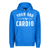 True Royal Your Dad Is My Cardio Premium Hoodie - linhVisuals