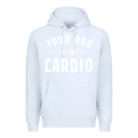 White Your Dad Is My Cardio Premium Hoodie - linhVisuals