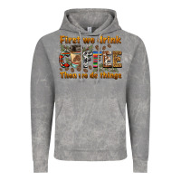 Cloud Rock first we drink then we do things Vintage Hoodie - BarkalooDesign