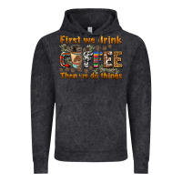Vintage Black first we drink then we do things Vintage Hoodie - BarkalooDesign