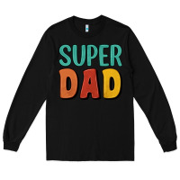 Black super dad Long Sleeve Tee - Artiststas