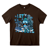 Chocolate Brown let's roll Heavy Core Tee - FaDigitalArtStudio