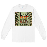 White best buckin' dad ever Long Sleeve Tee - Artiststas