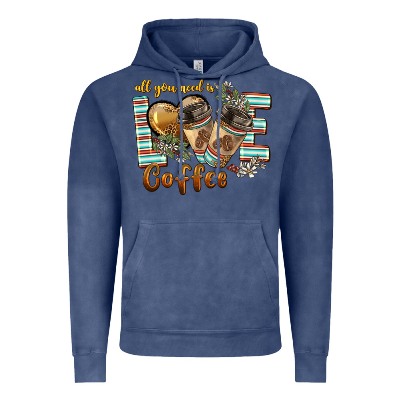 All You Need Is Love Coffee Vintage Hoodie by BarkalooDesign | Teevron