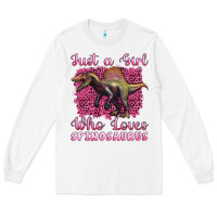 White just a girl who loves baby spinosaurus Long Sleeve Tee - Artiststas
