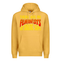 Mustard anti feminist there are no feminists Premium Hoodie - linhVisuals