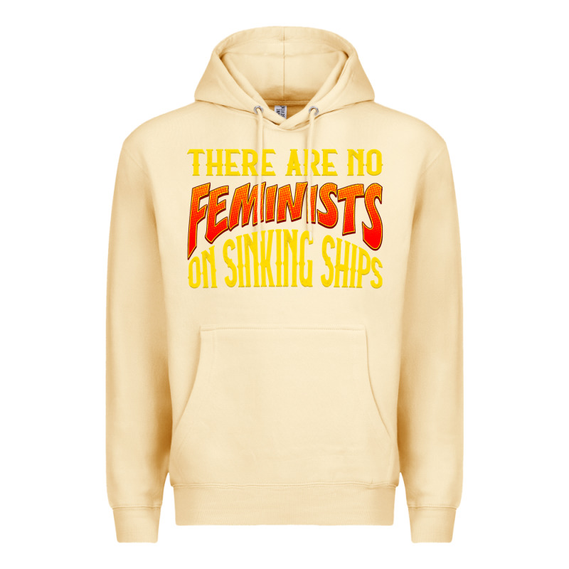 Anti Feminist There Are No Feminists Premium Hoodie by linhVisuals | Teevron