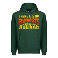 Sports Green anti feminist there are no feminists Premium Hoodie - linhVisuals