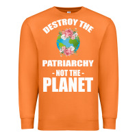 Carrot Destroy the patriarchy not the planet Premium Sweatshirt - Bettercallsaul
