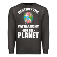 Smoke Destroy the patriarchy not the planet Premium Sweatshirt - Bettercallsaul