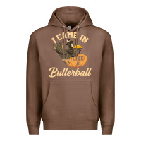 Chestnut i came in like a butterball funny Premium Hoodie - linhVisuals