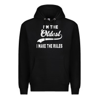 Black im the oldest i make the rules siblings family Premium Hoodie - linhVisuals