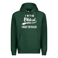 Sports Green im the oldest i make the rules siblings family Premium Hoodie - linhVisuals