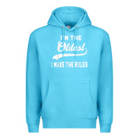 Ocean Blue im the oldest i make the rules siblings family Premium Hoodie - linhVisuals