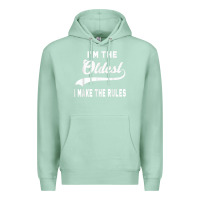 Seafoam im the oldest i make the rules siblings family Premium Hoodie - linhVisuals