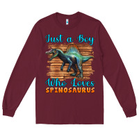 Burgundy just a boy who loves baby spinosaurus Long Sleeve Tee - Artiststas