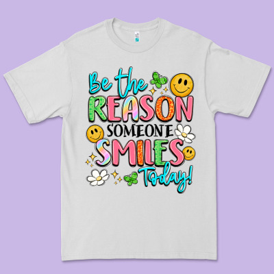 Be The Reason Someone Smiles Today Premium Tee Designed By Lillyallendesigns