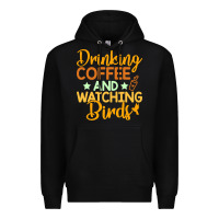 Black drinking coffee watching birds funny Premium Hoodie - linhVisuals
