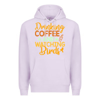 Lilac drinking coffee watching birds funny Premium Hoodie - linhVisuals