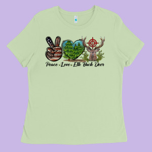 Peace Love Elk Buck Deer Ladies Tee Designed By Lillyallendesigns