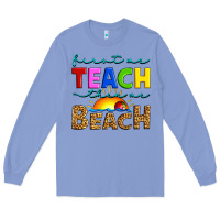 Colony Blue first we teach then we beach Long Sleeve Tee - Artiststas
