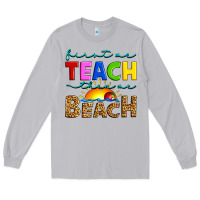 Moon Dust first we teach then we beach Long Sleeve Tee - Artiststas