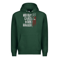 Sports Green nobody cares work harder american flag Premium Hoodie - linhVisuals