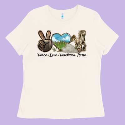 Peace Love Percheron Horse Ladies Tee Designed By Lillyallendesigns