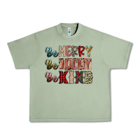 Oil Green be merry be jolly be kind Urban Heavy Tee - SublimationCraftShop