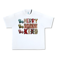 White be merry be jolly be kind Urban Heavy Tee - SublimationCraftShop