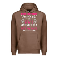 Chestnut correction officers wife sentenced to a life of love Premium Hoodie - linhVisuals