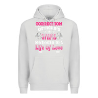 Dove Grey correction officers wife sentenced to a life of love Premium Hoodie - linhVisuals
