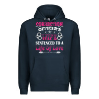 Navy correction officers wife sentenced to a life of love Premium Hoodie - linhVisuals
