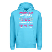 Ocean Blue correction officers wife sentenced to a life of love Premium Hoodie - linhVisuals