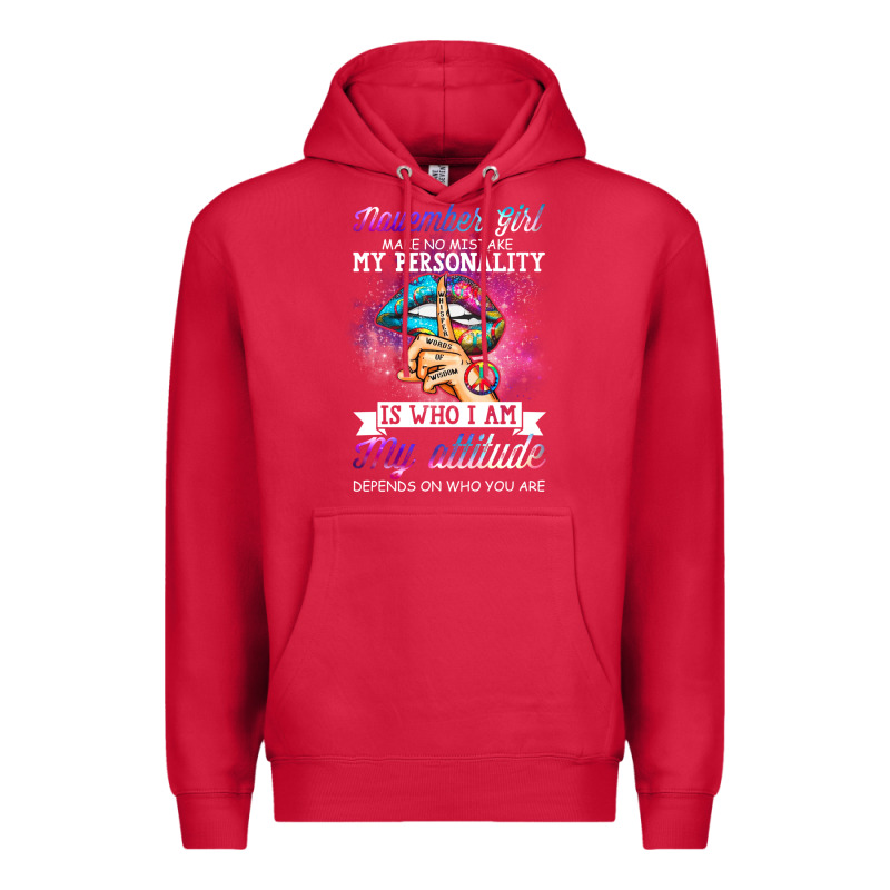 November Girl Make No Mistake My Personality Funny Premium Hoodie by linhVisuals | Teevron
