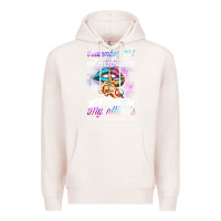 Pale Pink november girl make no mistake my personality funny Premium Hoodie - linhVisuals