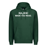 Sports Green april fools day for teacher ha ha made you read premium Premium Hoodie - linhVisuals
