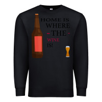 Black HOME IS WHERE THE WINE IS Premium Sweatshirt - Bettercallsaul