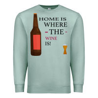 Seafoam HOME IS WHERE THE WINE IS Premium Sweatshirt - Bettercallsaul