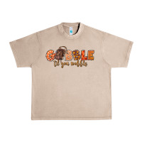 French Oak Gobble Gobble Til You Wobble Urban Heavy Tee - LillyAllenDesigns