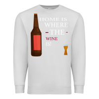 Dove Grey HOME IS WHERE THE WINE IS Premium Sweatshirt - Bettercallsaul