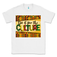 White do it for the culture juneteenth tumbler Classic Tee - BarkalooDesign