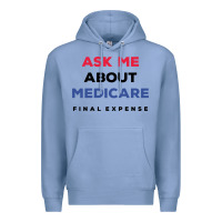 Colony Blue ask me about medicare final expense Premium Hoodie - linhVisuals