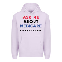 Lilac ask me about medicare final expense Premium Hoodie - linhVisuals