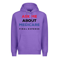 Purple ask me about medicare final expense Premium Hoodie - linhVisuals